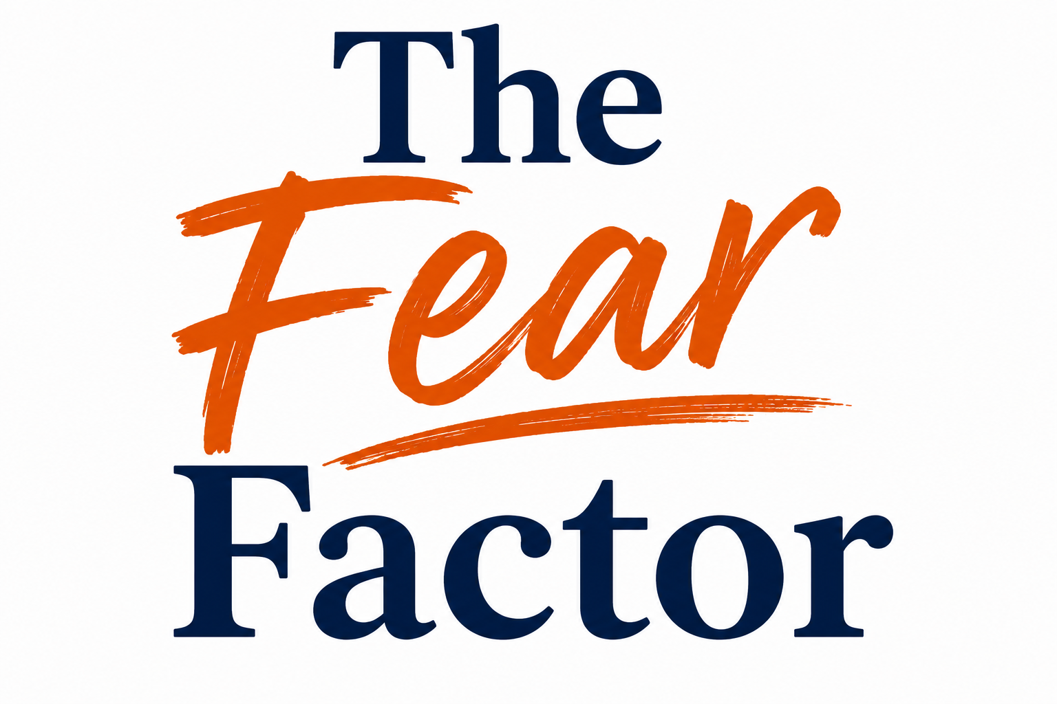 The Fear Factor